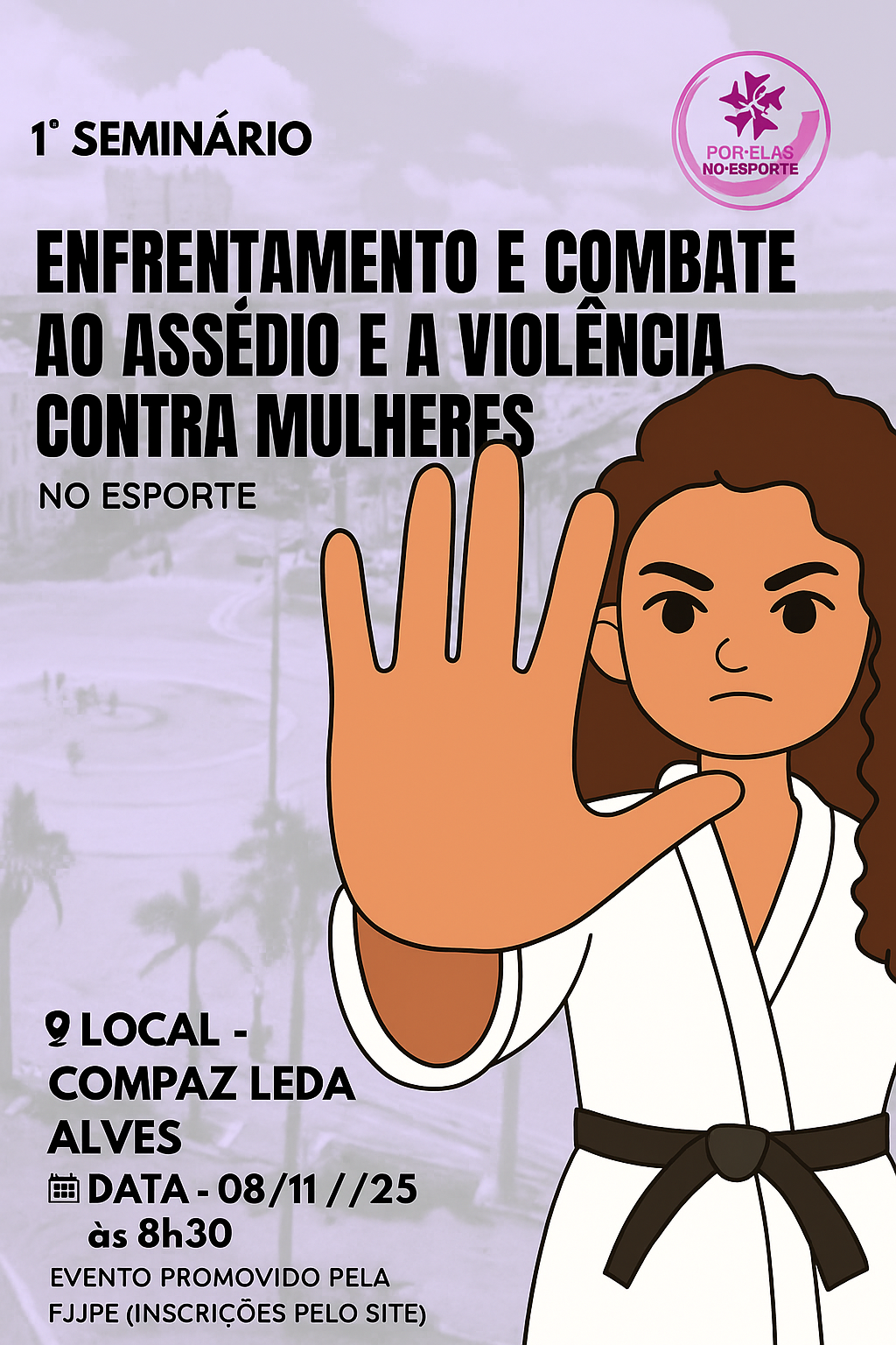 SEMINÁRIO DE ENFRENTAMENTO E COMBATE AO ASSÉDIO SEXUAL E VIOLÊNCIA CONTRA AS MULHERES